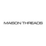 Maison Threads